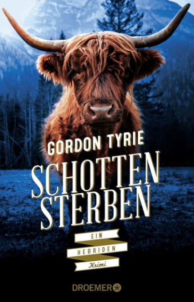 Schotten Sterben - Ein Hebriden Krimi - Gordon Tyrie